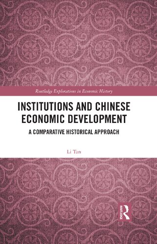 Institutions And Chinese Economic Development A Comparative Historical Approach 1st Edition Li Tan