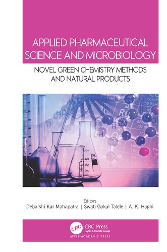Applied Pharmaceutical Science And Microbiology Novel Green Chemistry Methods And Natural Products 1st Edition Debarshi Kar Mahapatra