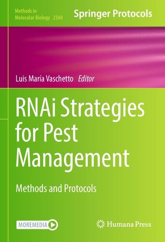Rnai Strategies For Pest Management Methods And Protocols 1st Edition Luis Mara Vaschetto