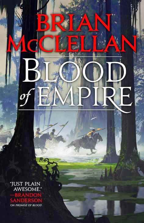 Blood Of Empire Brian Mcclellan