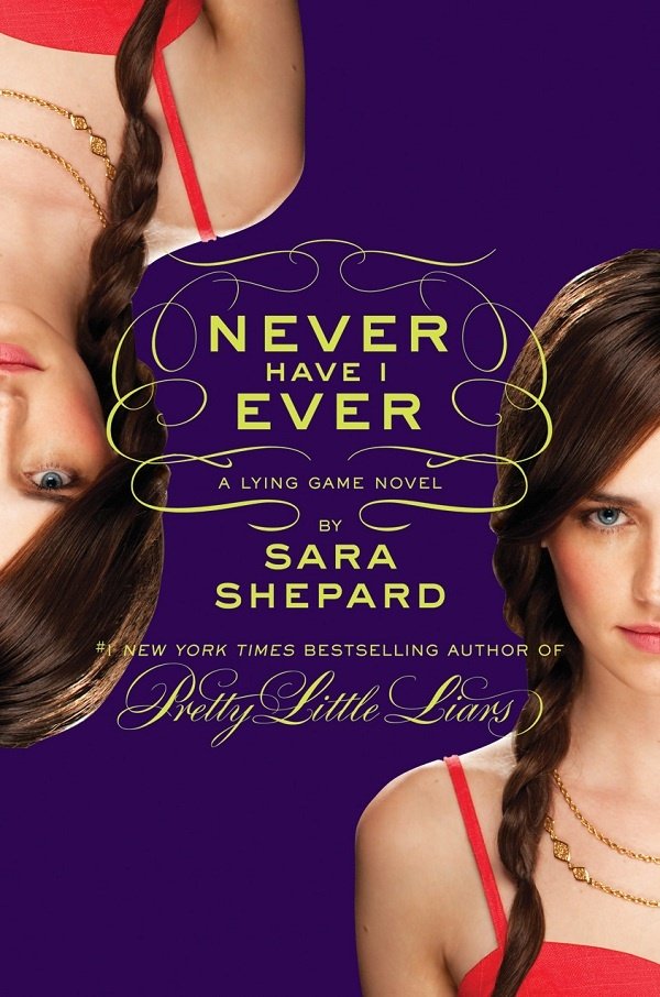 Never Have I Ever The Lying Game 2 Sara Shepard