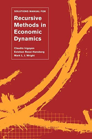 Solutions Manual For Recursive Methods In Economic Dynamics Claudio Irigoyen