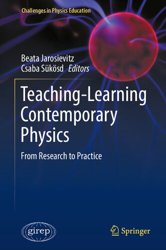 Teachinglearning Contemporary Physics From Research To Practice 1st Edition Beata Jarosievitz