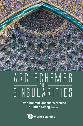 Arc Schemes And Singularities Johannes Nicaise David Bourqui