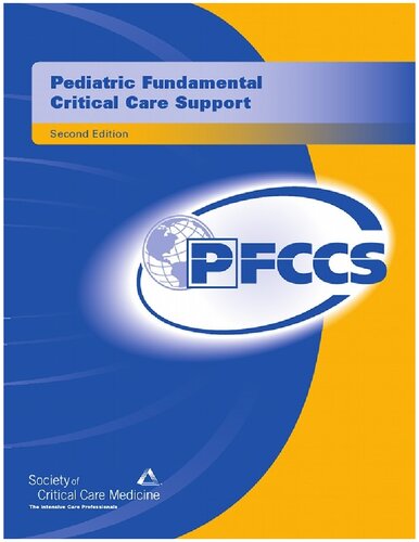Pediatric Fundamental Critical Care Support Second Maureen A Madden Msn Cpnpac Ccrn Fccm