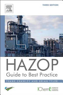 Hazop Guide To Best Practice 3rd Edition Crawley Frank Tyler