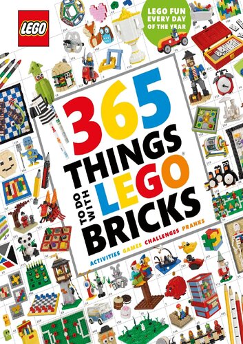 365 Things To Do With Lego Bricks Dk