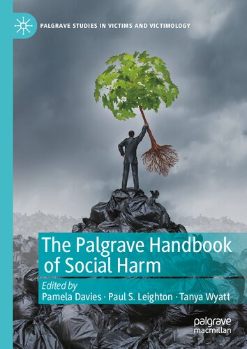 The Palgrave Handbook Of Social Harm 1st Edition Pamela Davies