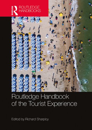 Routledge Handbook Of The Tourist Experience 1st Edition Richard Sharpley