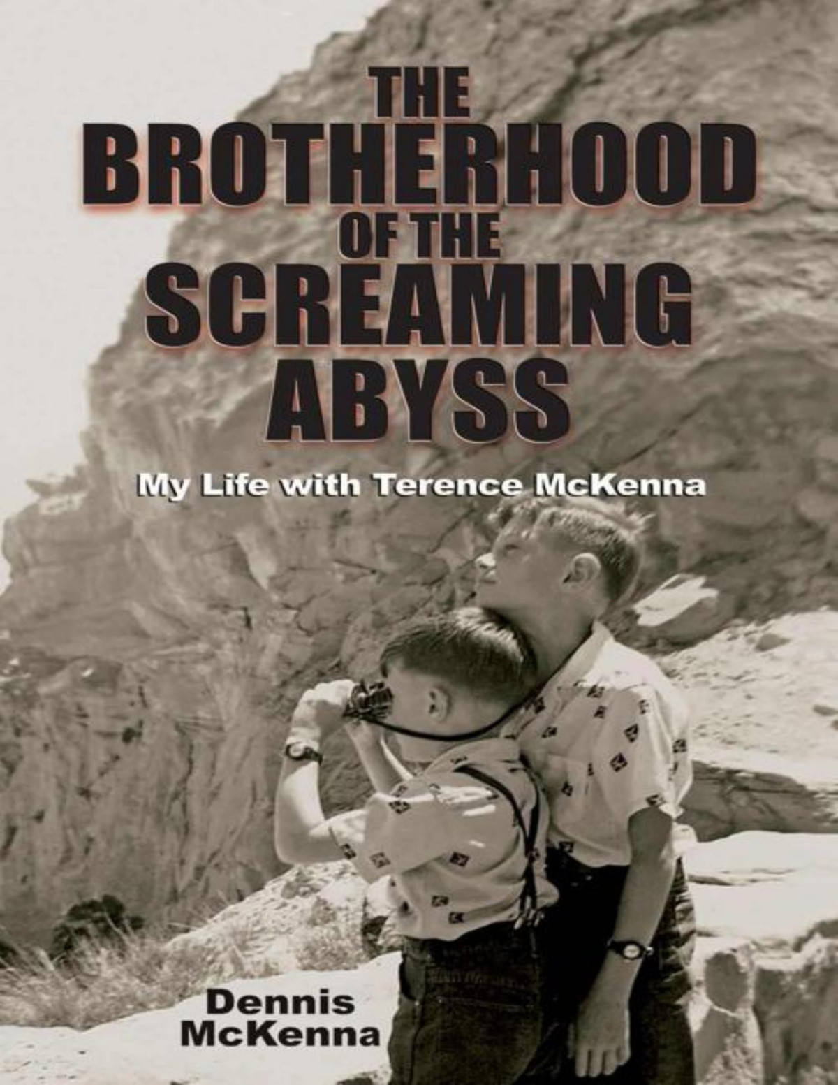 The Brotherhood Of The Screaming Abyss Mckenna Dennis