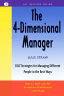 The 4 Dimensional Manager Disc Strategies For Managing Different People In The Best Ways Inscape Guide 1st Ed Julie Straw