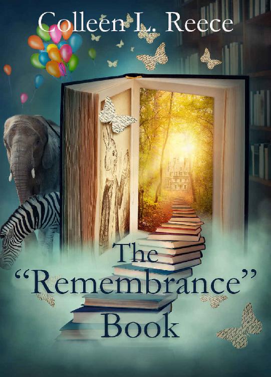 The Remembrance Book Two Heartwarming Family Stories Colleen L Reece