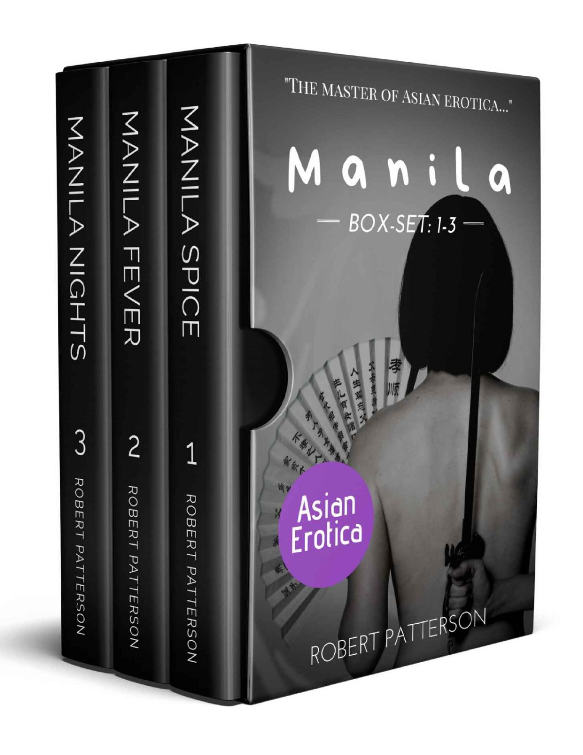 Trike Patrol Sex Diaries 13 Manila Spice Manila Fever Manila Nights An Asian Erotica Boxset From The Philippines Robert Patterson