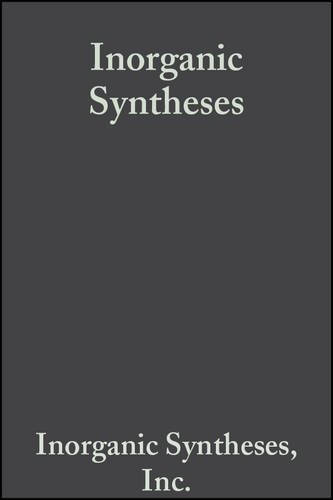 Inorganic Syntheses Volume X Inorganic Syntheses Inc