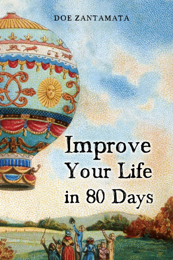 Improve Your Life In 80 Days Doe Zantamata