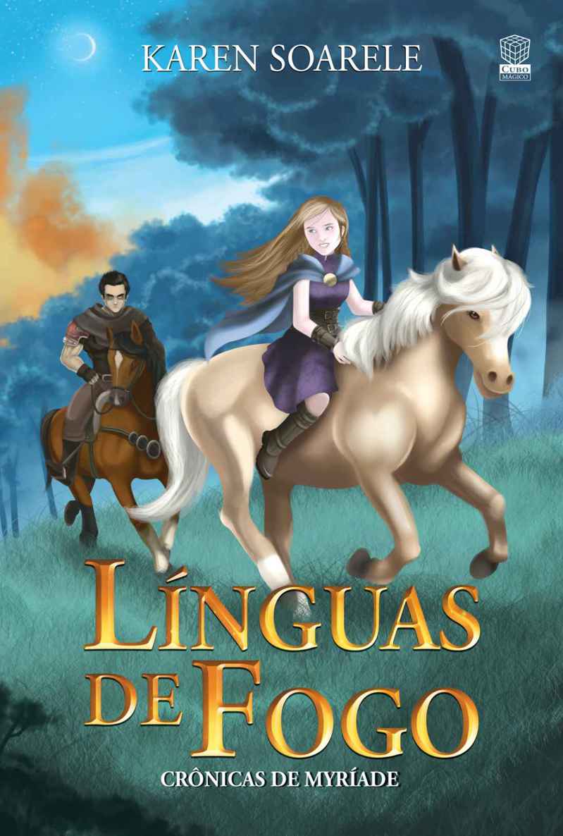 Lnguas De Fogo Crnicas De Myrade Livro 1 Soarele Karen