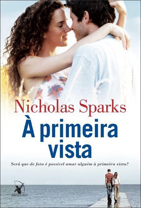 A Primeira Vista Nicholas Sparks