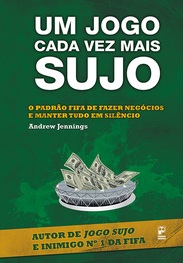Um Jogo Cada Vez Mais Sujo Jennings Andrew