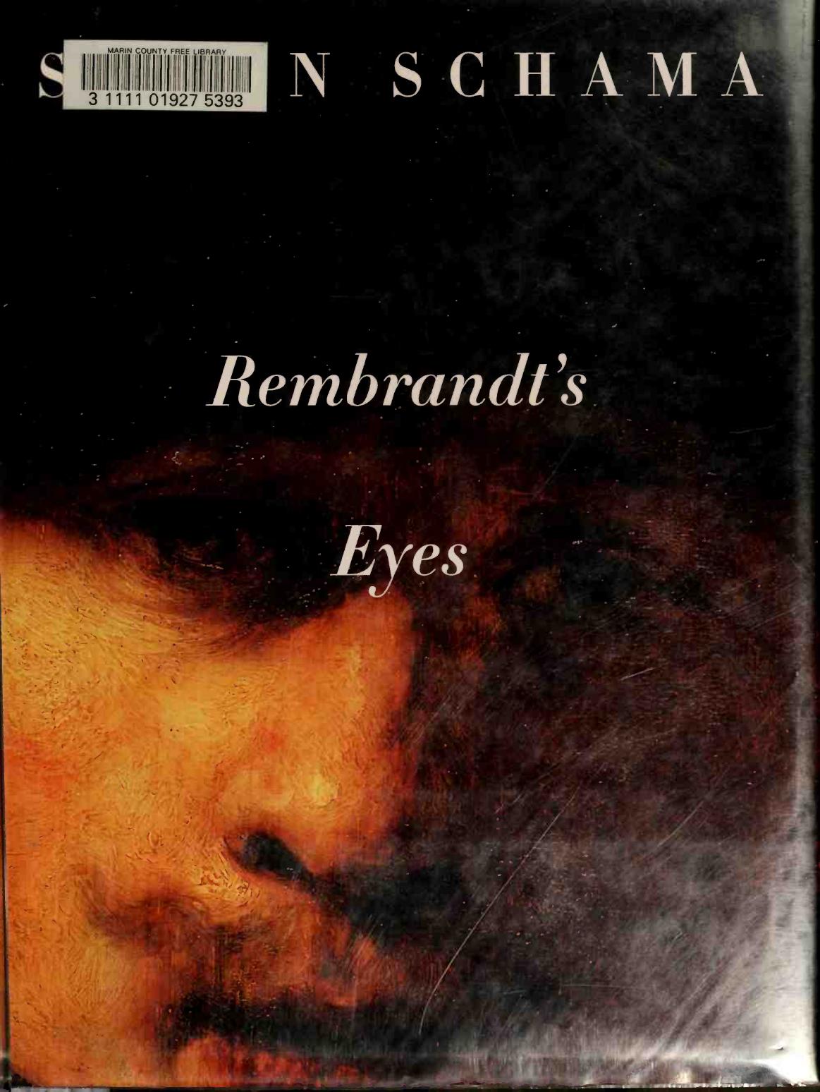 Rembrandts Eyes Reissue Schama Simon