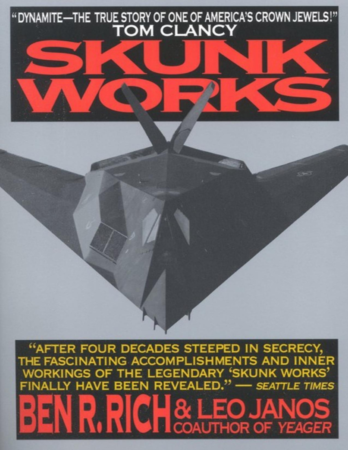 Skunk Works A Personal Memoir Of My Years At Lockheed Ben R Rich Leo Janos