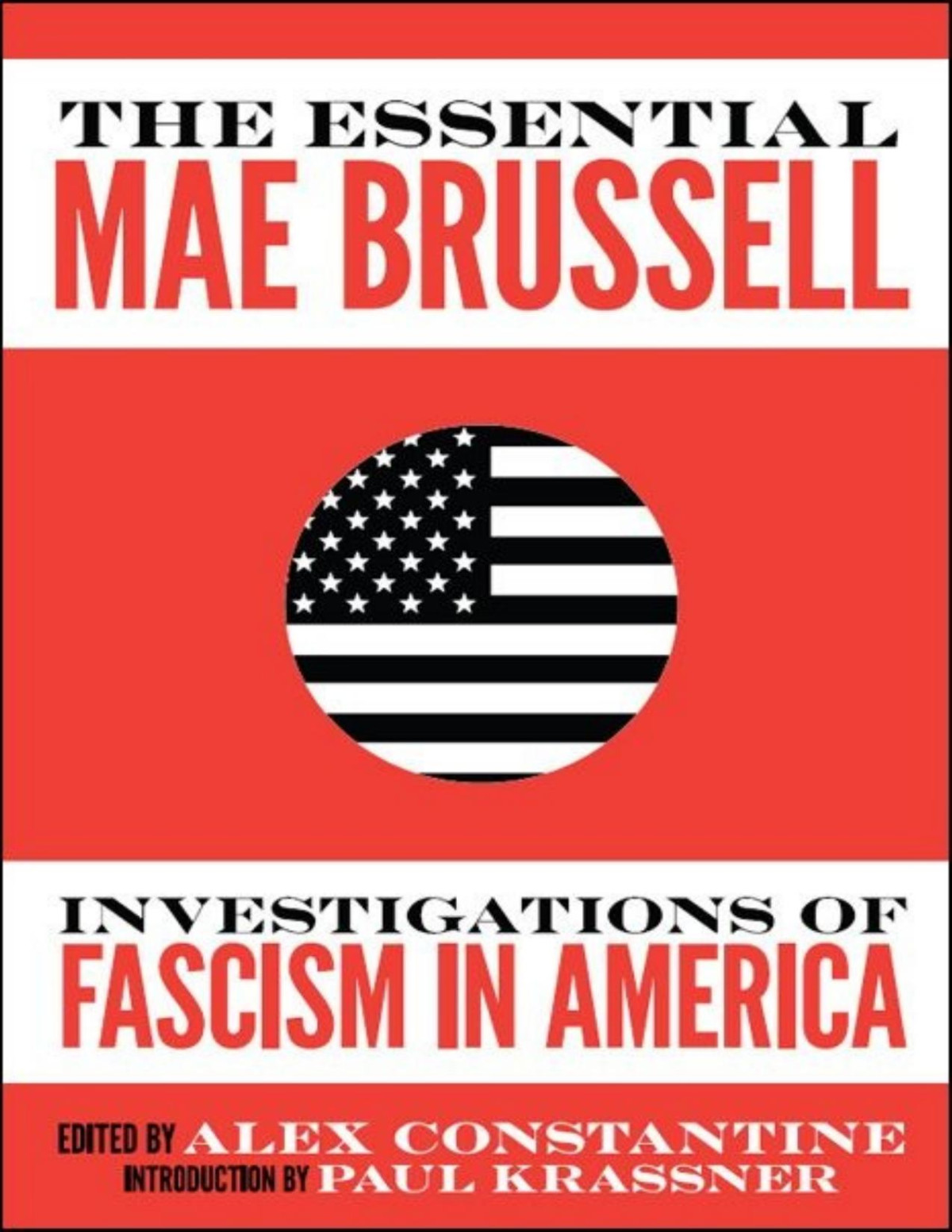 The Essential Mae Brussell Investigations Of Fascism In America Mae Brussell