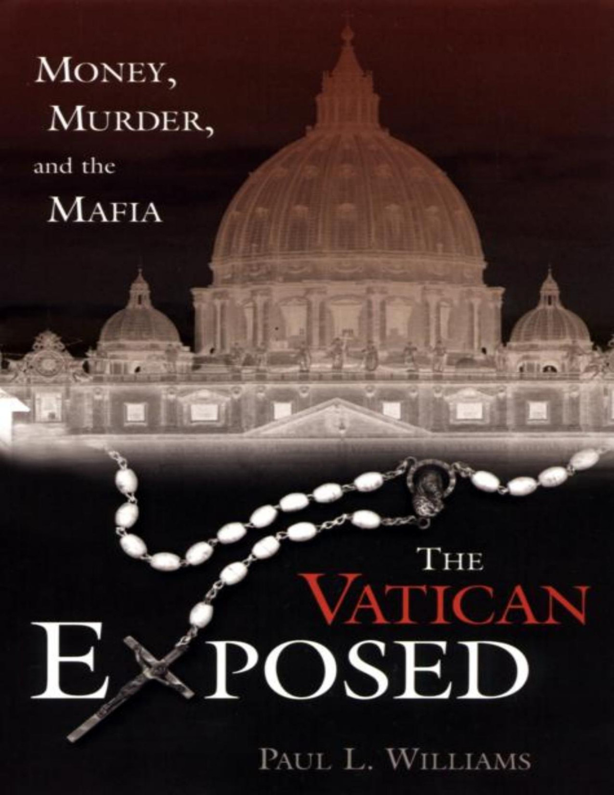 Paul L Williams The Vatican Exposed Money Murder And The Mafia Paul L Williams