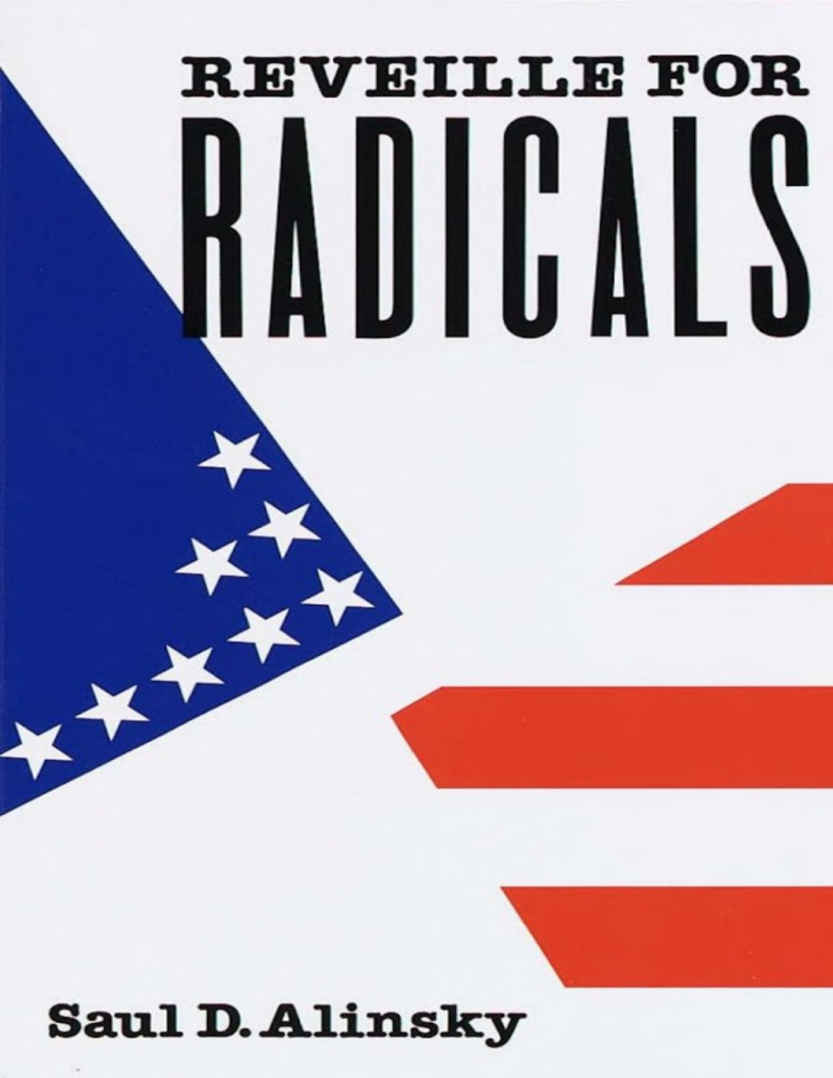 Saul David Alinksky Reveille For Radicals Saul Alinsky