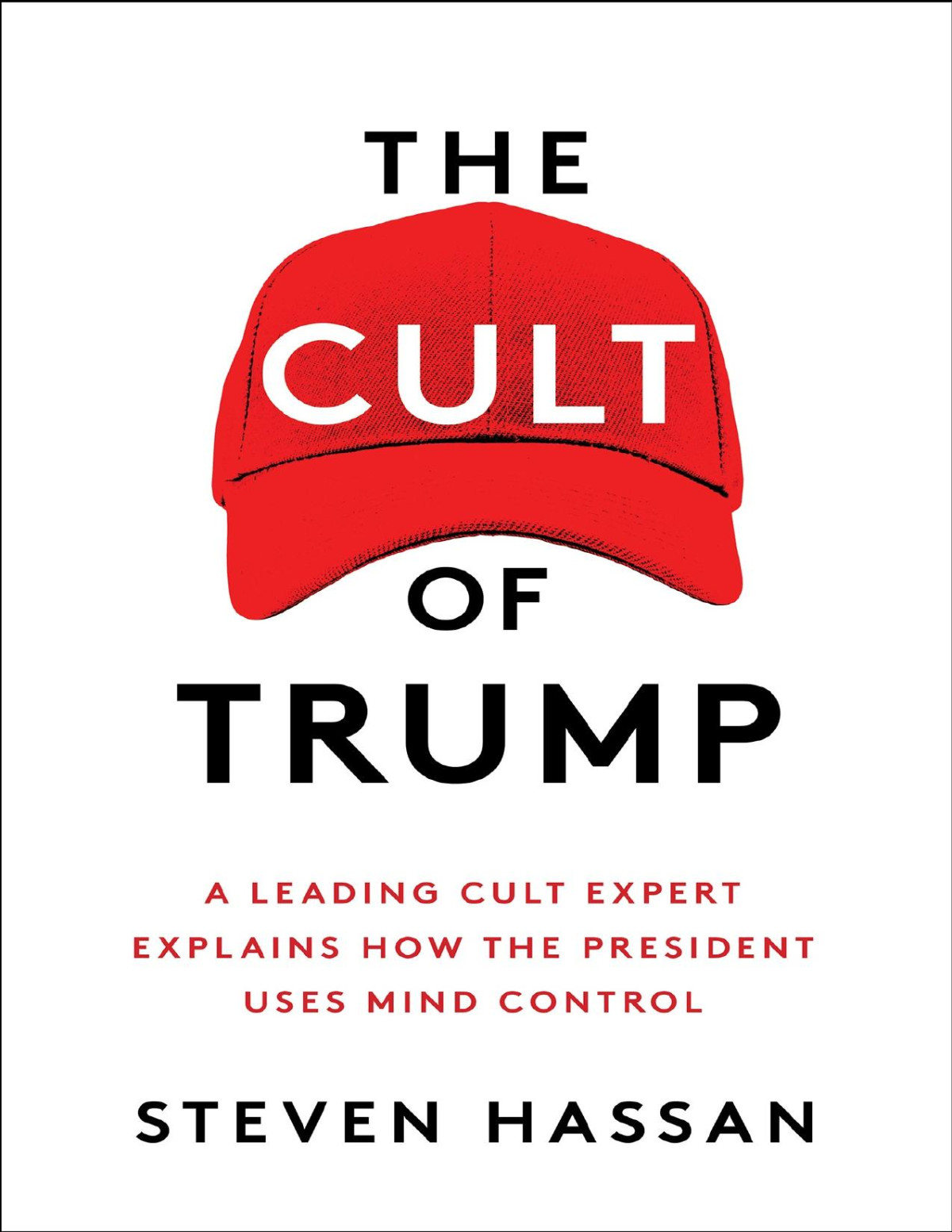 The Cult Of Trump Steven Hassan