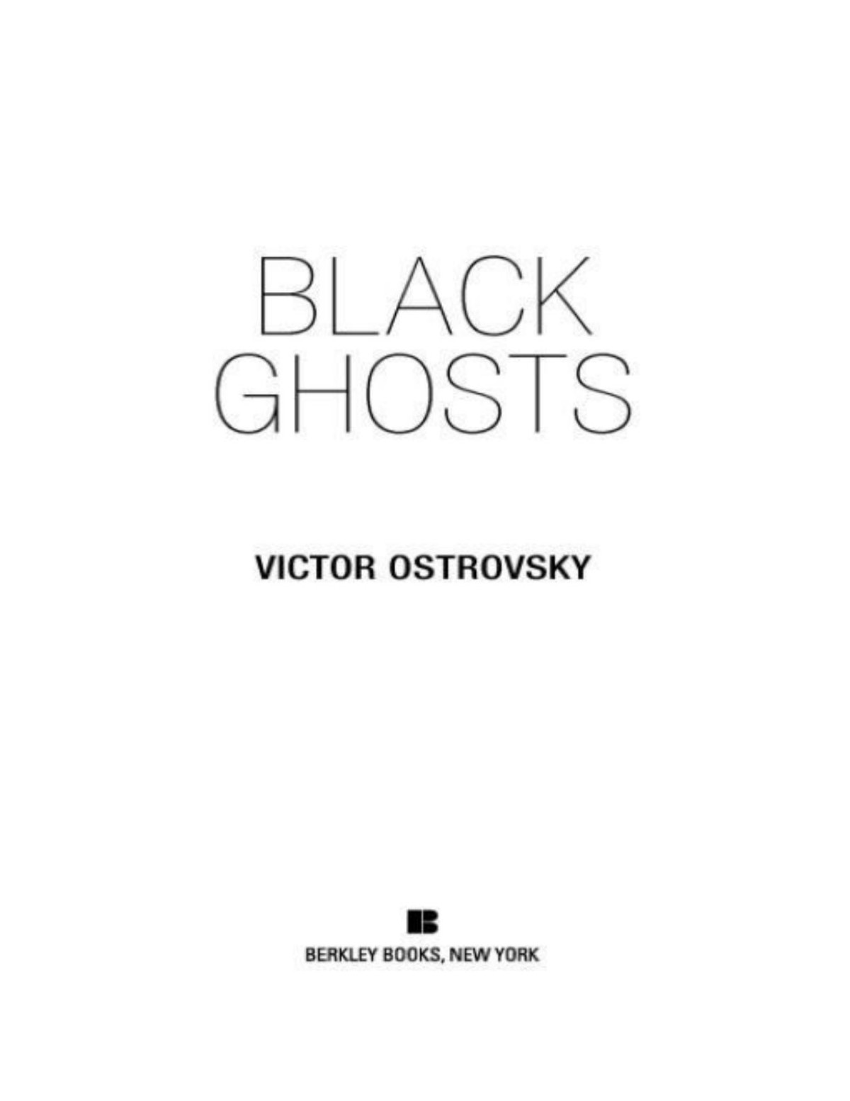 Black Ghosts Victor Ostrovsky