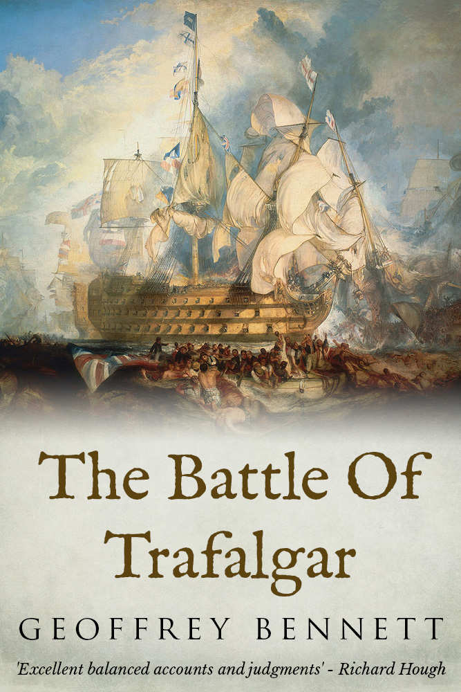 The Battle Of Trafalgar Geoffrey Bennett