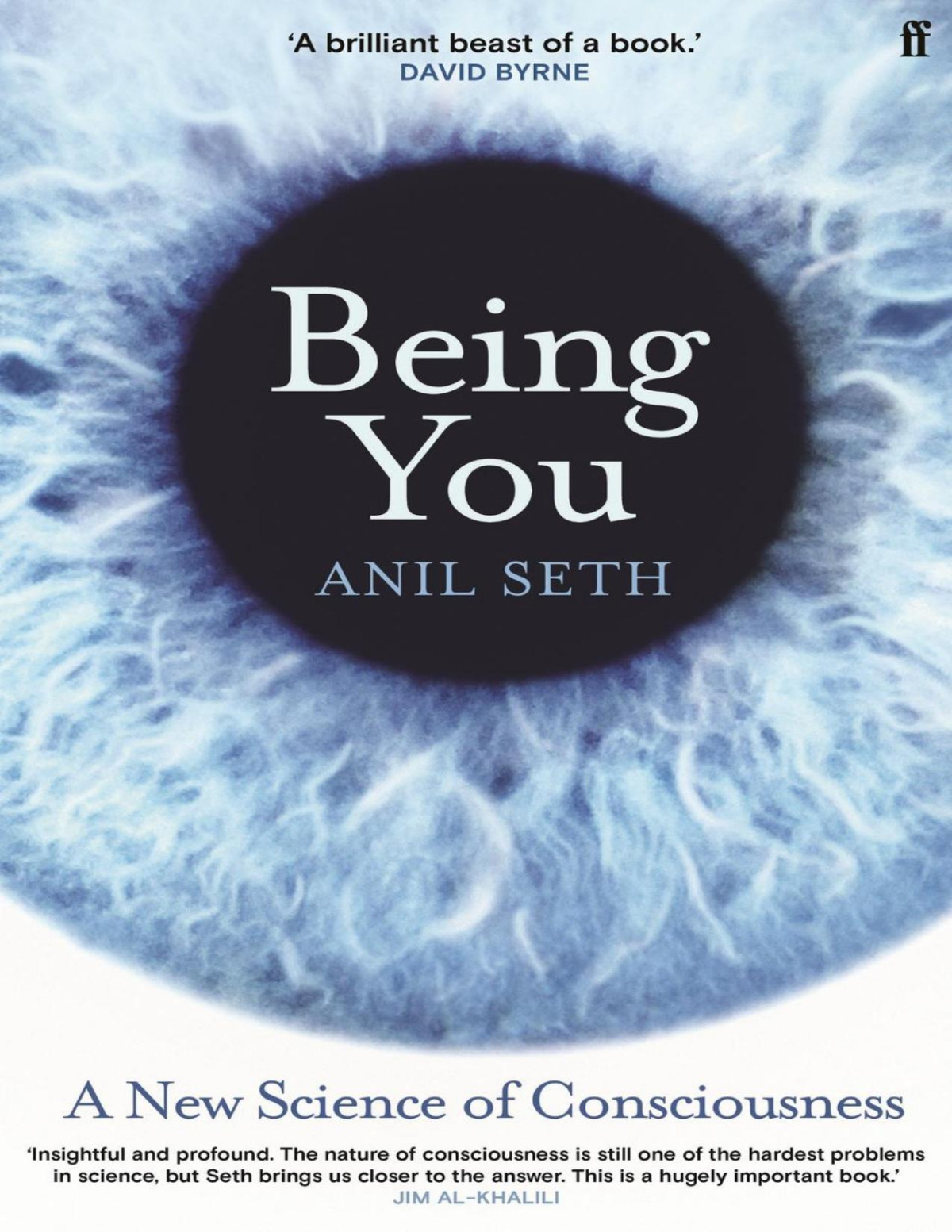 Being You A New Science Of Consciousness Anil Seth
