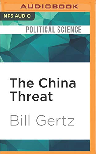 China Threat The Bill Gertz