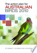 The Action Plan For Australian Birds 2010 2010 Ed Garnett Stephen T