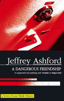 A Dangerous Friendship Ashford Jeffrey
