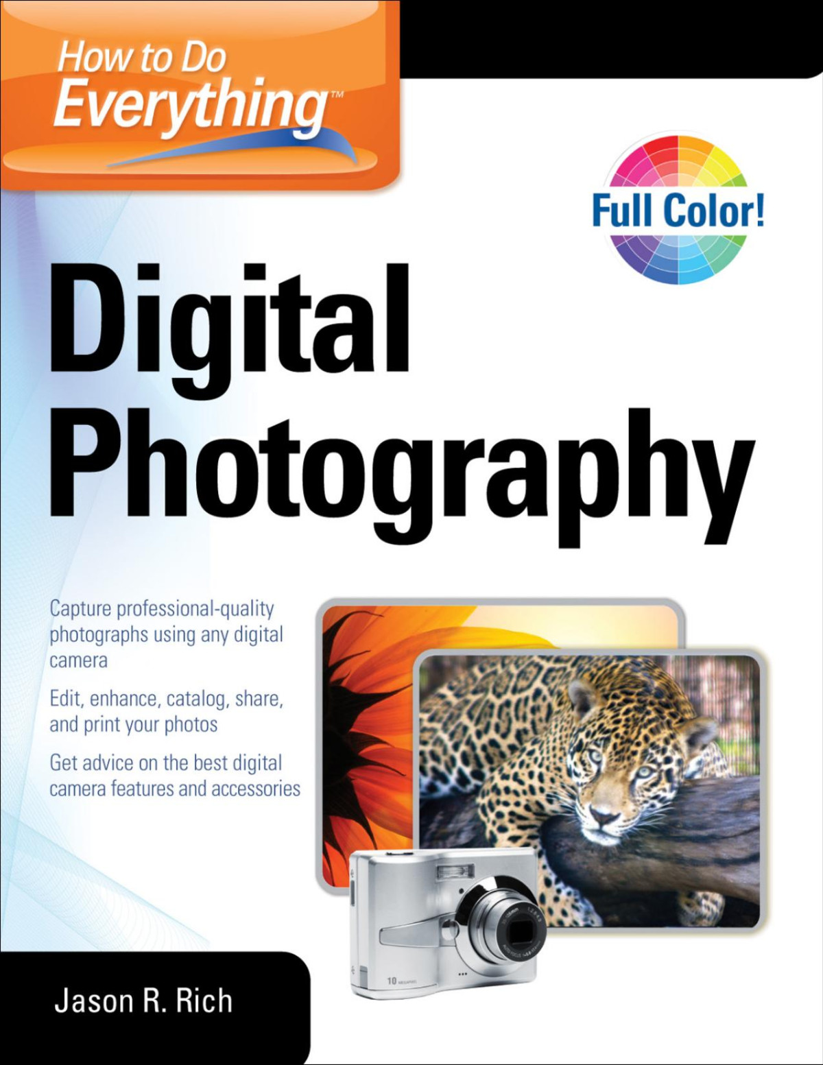 Digital Photography Jason R Rich