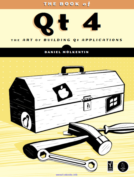The Book Of Qt 4 The Art Of Building Qt Applications Daniel Molkentin