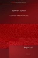 Confucian Marxism A Reflection On Religion And Global Justice Ideas History And Modern China Volume 6 Chen