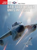 Beb66 Destroyer Units In Combat Combat Aircraft Davies Peter E
