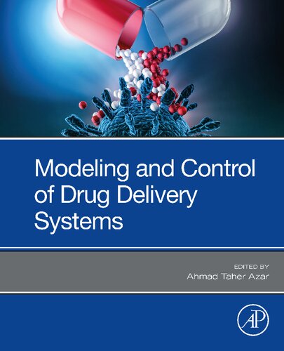 Modeling And Control Of Drug Delivery Systems 1st Edition Ahmad Taher Azar