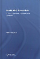 Matlab Essentials A First Course For Engineers And Scientists 1st Edition Bober