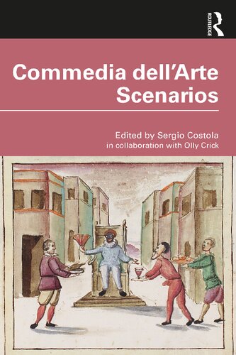 Commedia Dellarte Scenarios 1st Edition Sergio Costola Olly Crick