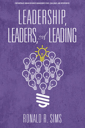 Leadership Leaders And Leading Contemporary Human Resource Management Issues Challenges And Opportunities Sims