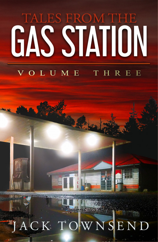 Tales From The Gas Station Jack Townsend