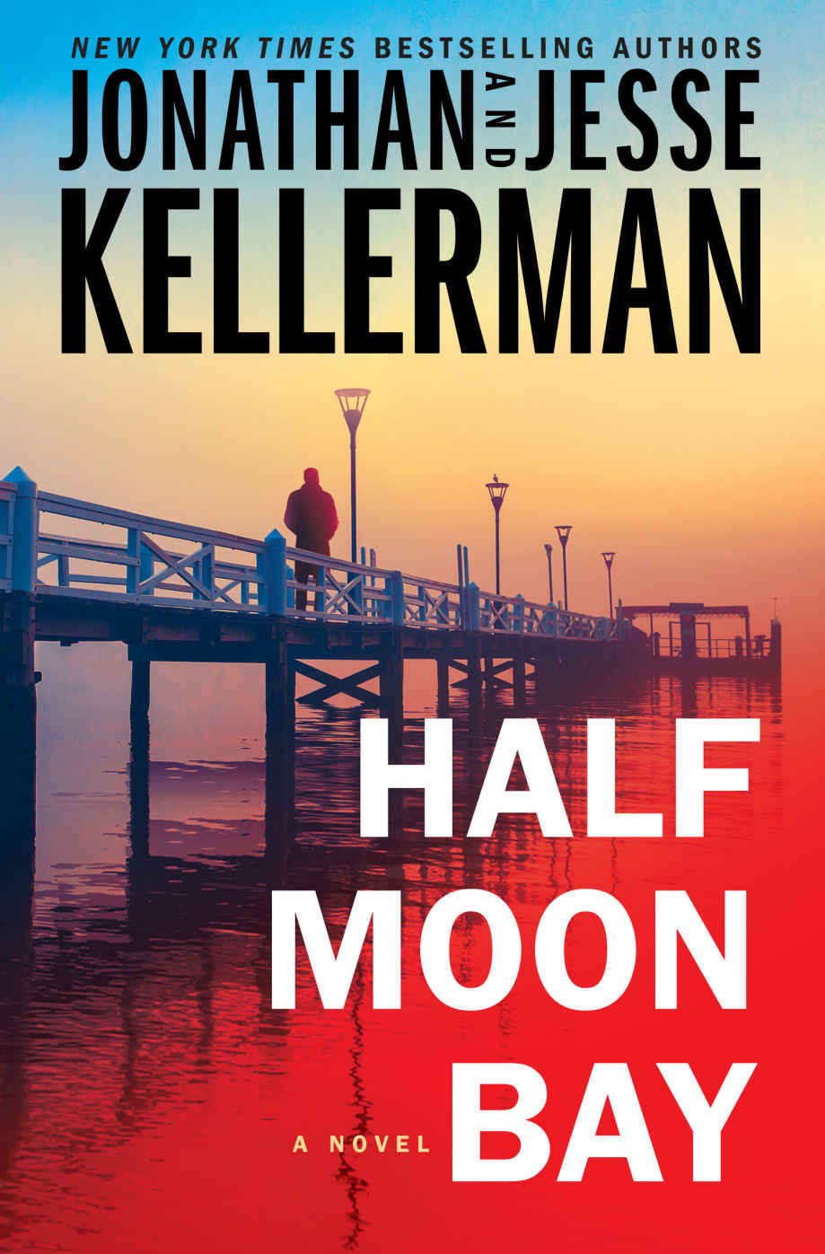 Half Moon Bay A Novel Jonathan Kellerman Jesse Kellerman