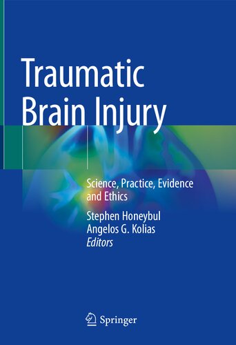 Traumatic Brain Injury 1st Edition Stephen Honeybul Angelos G Kolias