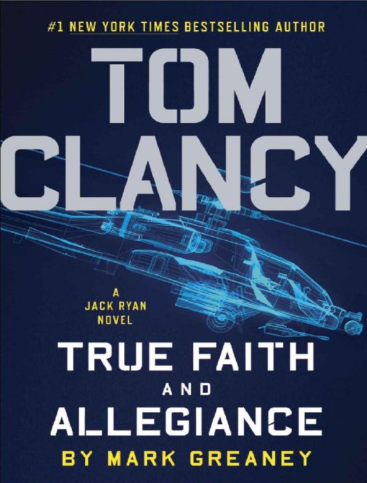 Tom Clancy True Faith And Allegiance Mark Greaney