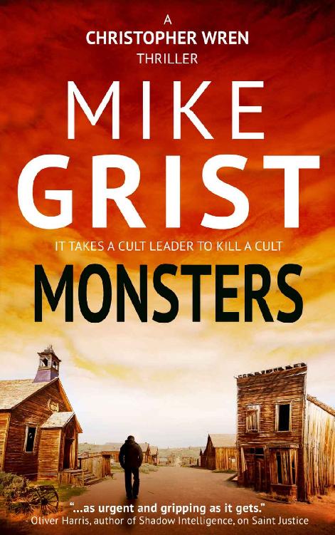 Monsters A Christopher Wren Thriller Mike Grist Michael John Grist