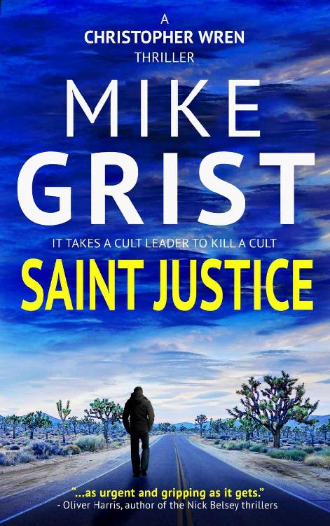 Saint Justice A Christopher Wren Thriller Mike Grist