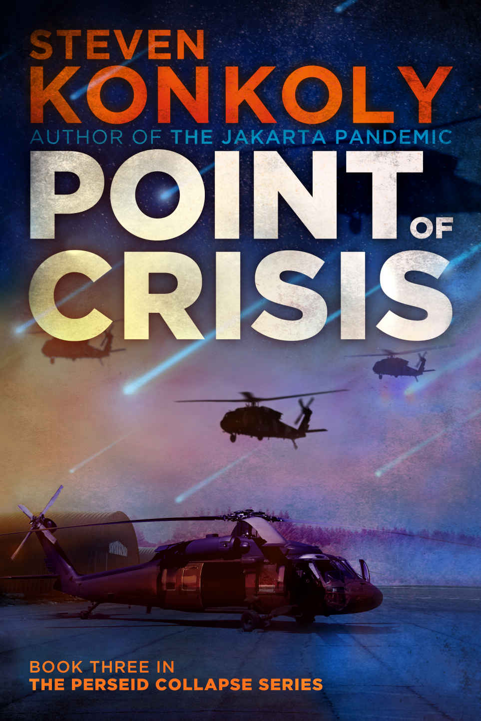 Point Of Crisis A Post Apocalypticdystopian Emp Thriller The Perseid Collapse Series Book 3 Steven Konkoly