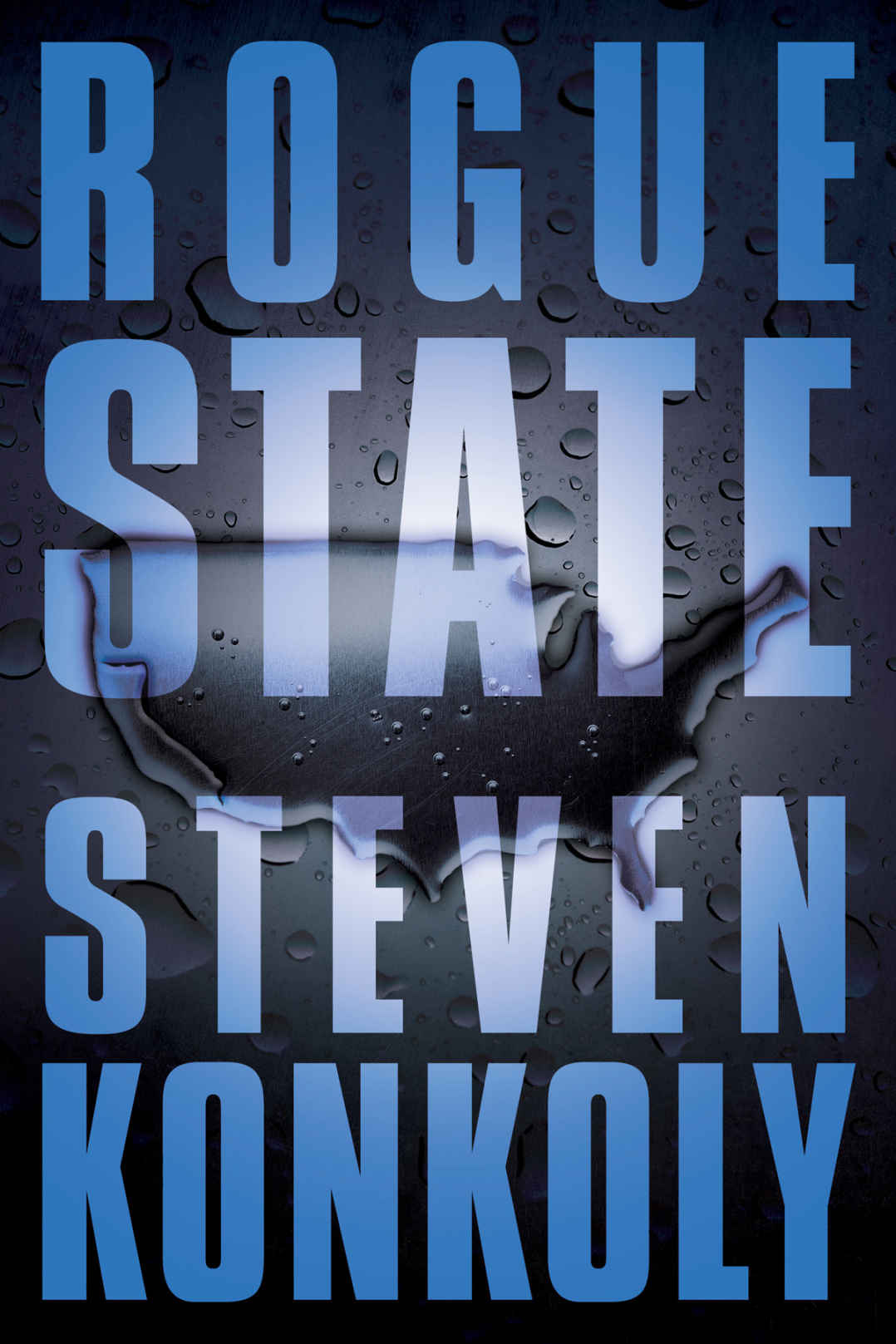 Rogue State A Postapocalyptic Thriller Fractured State Book 2 Steven Konkoly
